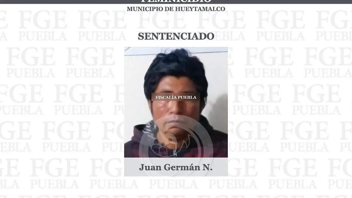 sentenciado por feminicidio en Hueytamalco